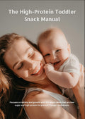 The High-Protein Toddler Snack Manual